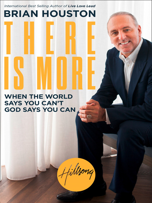 Title details for There is More by Brian Houston - Available